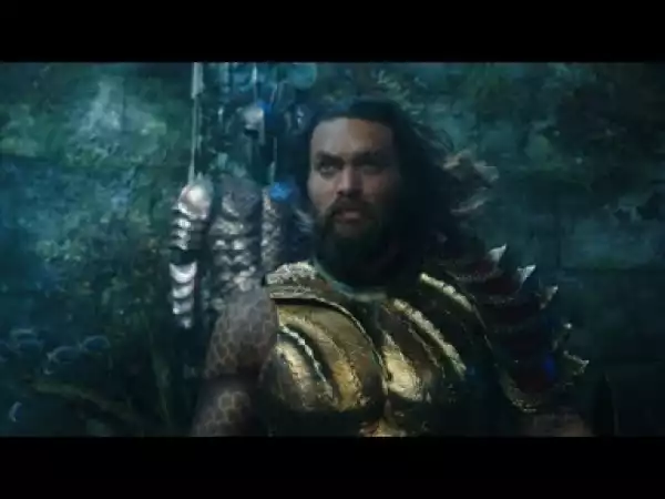 Video: Aquaman - Official Trailer 1